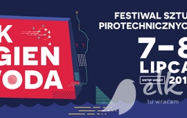 Festiwal Sztuk Pirotechnicznych Ełk, Ogień i Woda