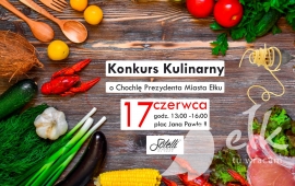 Konkurs Kulinarny o Chochlę Prezydenta Miasta Ełku