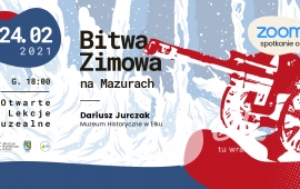 Otwarta lekcja muzealna online: "Bitwa zimowa na Mazurach"