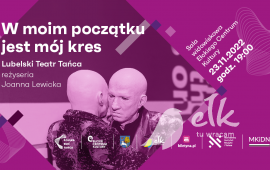 "W moim początku jest mój kres" | Polska Sieć Tańca