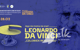Jego nie można nie znać! Leonardo da Vinci – „człowiek renesansu” – zajęcia edukacyjne do wystawy