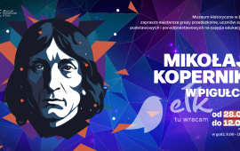 Mikołaj Kopernik w pigułce – zajęcia do wystawy