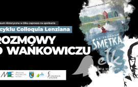 Colloquia Lenziana: Conversations about Wańkowicz
