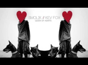 Smolik // Kev Fox - Queen of Hearts (Official Audio)