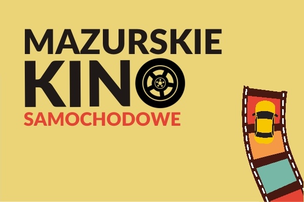 Mazurskie Kino Samochodowe