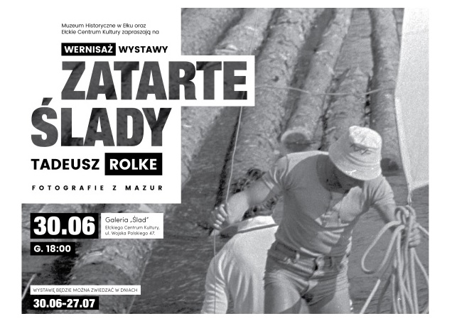 Wernisaż wystawy „Zatarte Ślady” Tadeusz Rolke – fotografie z Mazur