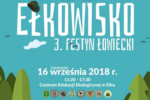 Trzecia edycja Festynu Łowieckiego "Ełkowisko"
