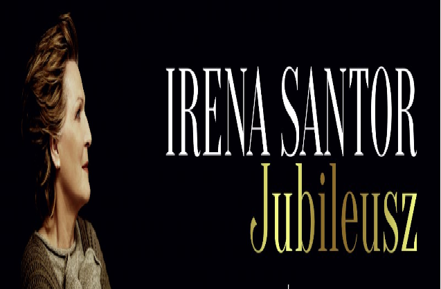 Concert of Irena Santor ' Jubilee. I sing, that is, I am "