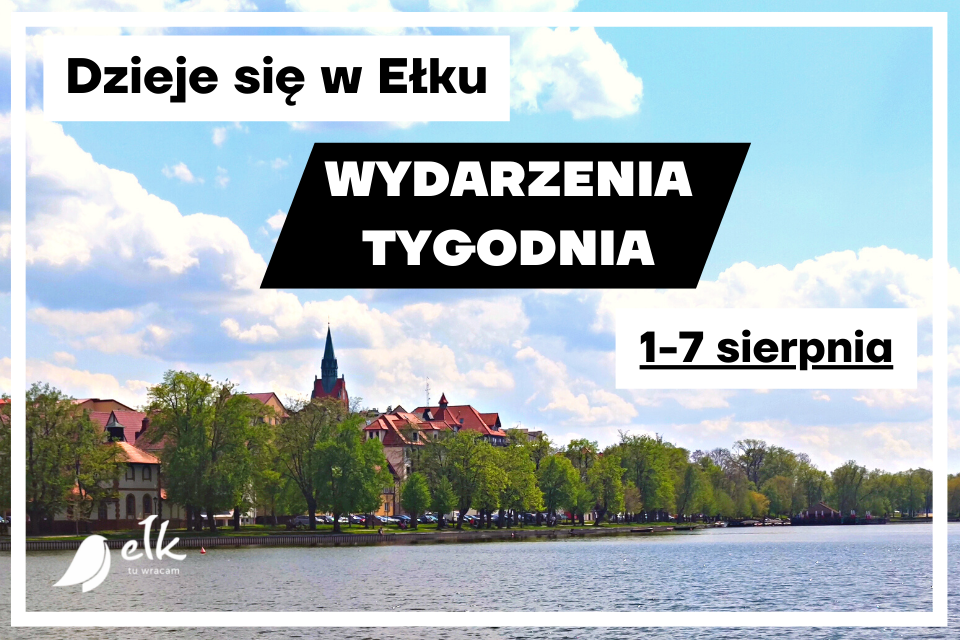 Happening in Ełk – events of the week