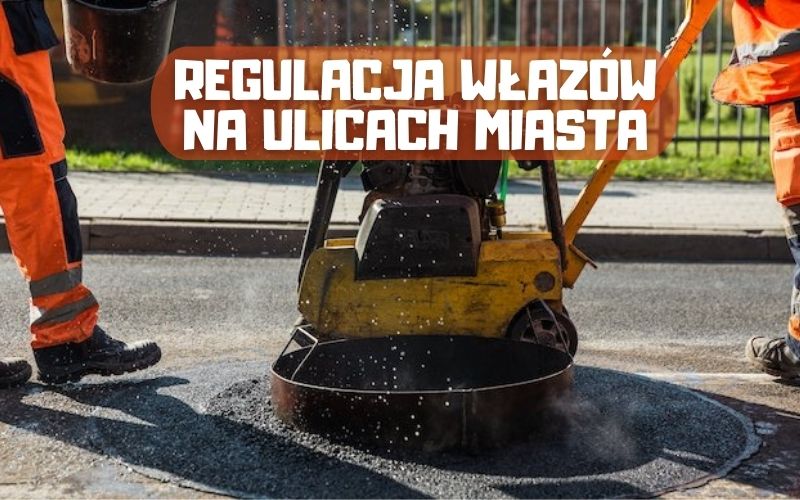 Regulation of manholes on city streets