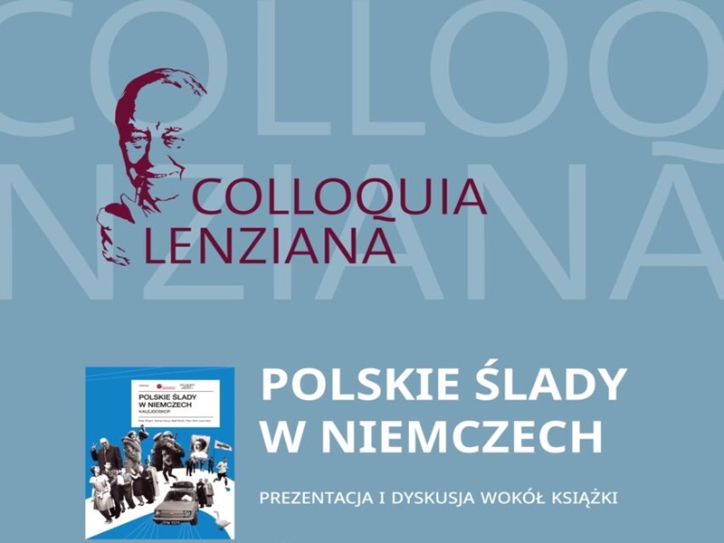 Colloquia Lenziana: Polish traces in Germany – Kaleidoscope