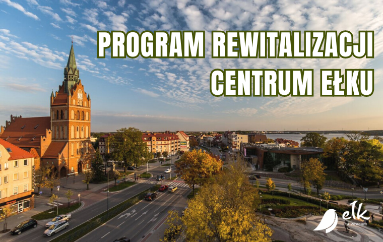 Public consultations of the revitalization program of the center of Ełk