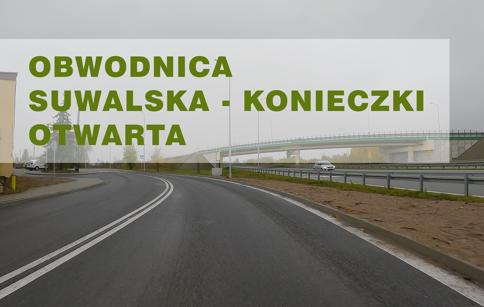 We will take the ring road from Suwalska Street to Konieczki
