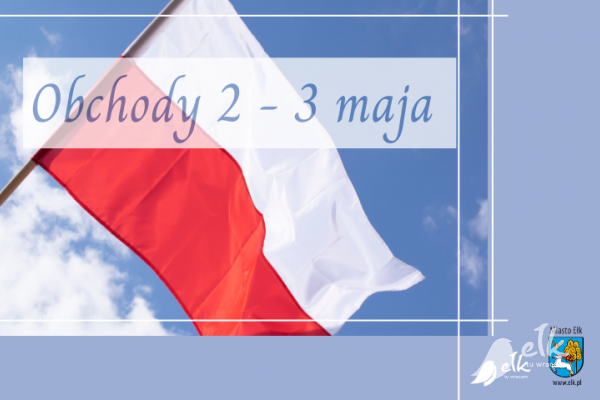 Tag der Flagge der Republik Polen und Jahrestag der Verfassung vom 3. Mai