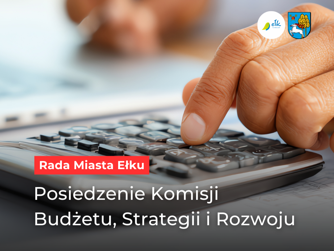 Posiedzenie Komisji Budżetu, Strategii i Rozwoju