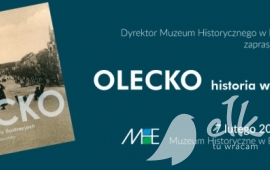 Promocja książki "Olecko historia w stu ilustracjach"