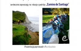 Relacja z podróży „Droga św. Jakuba - Camino de Santiago ”