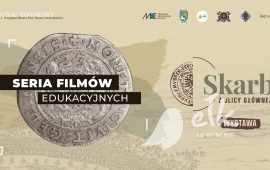 Filmy edukacyjne do wystawy "Skarb z ulicy Głównej"