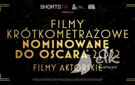Oscar Nominated Shorts Najlepsze krótkometrażowe filmy aktorskie