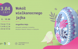Otwarta lekcja muzealna online: Wokół wielkanocnego jajka