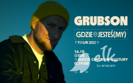 Grubson - GDZIE JESTEŚ(MY) TOUR