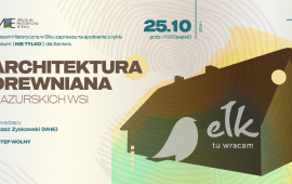 Muzeum (nie tylko) dla Seniora: Architektura drewniana mazurskich wsi