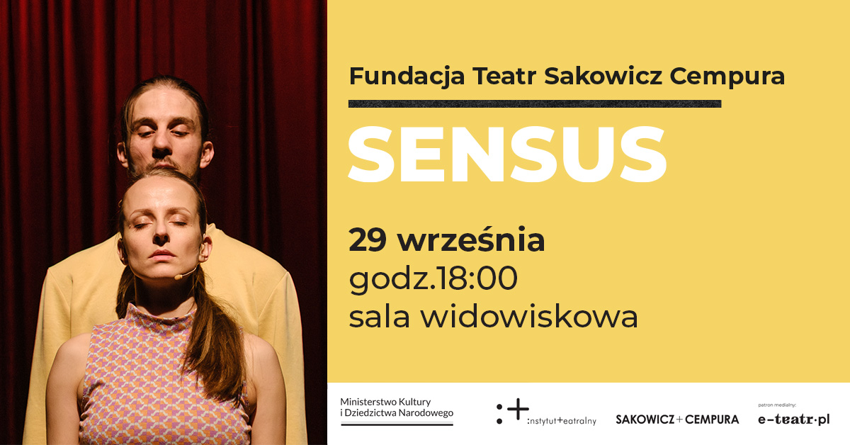 Spektakl Sensus | TEATR POLSKA 2025