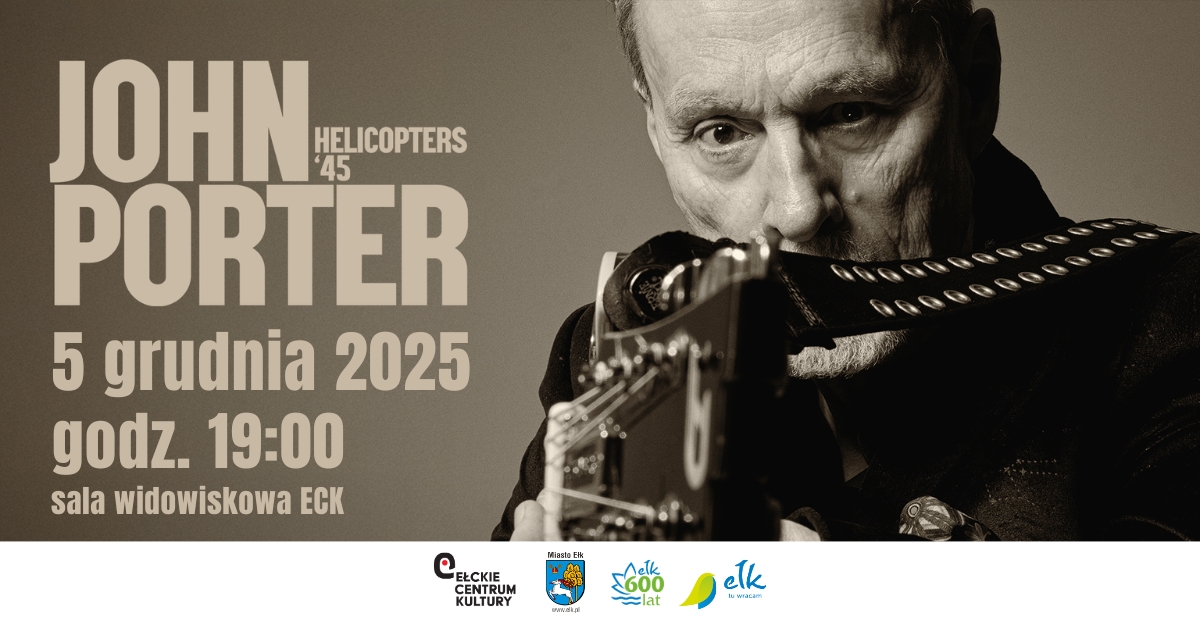 Koncert JOHN PORTER | HELICOPTERS ’45