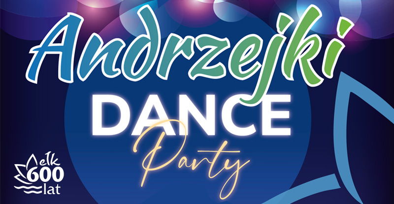 Andrzejki w Ełku | Dance Party