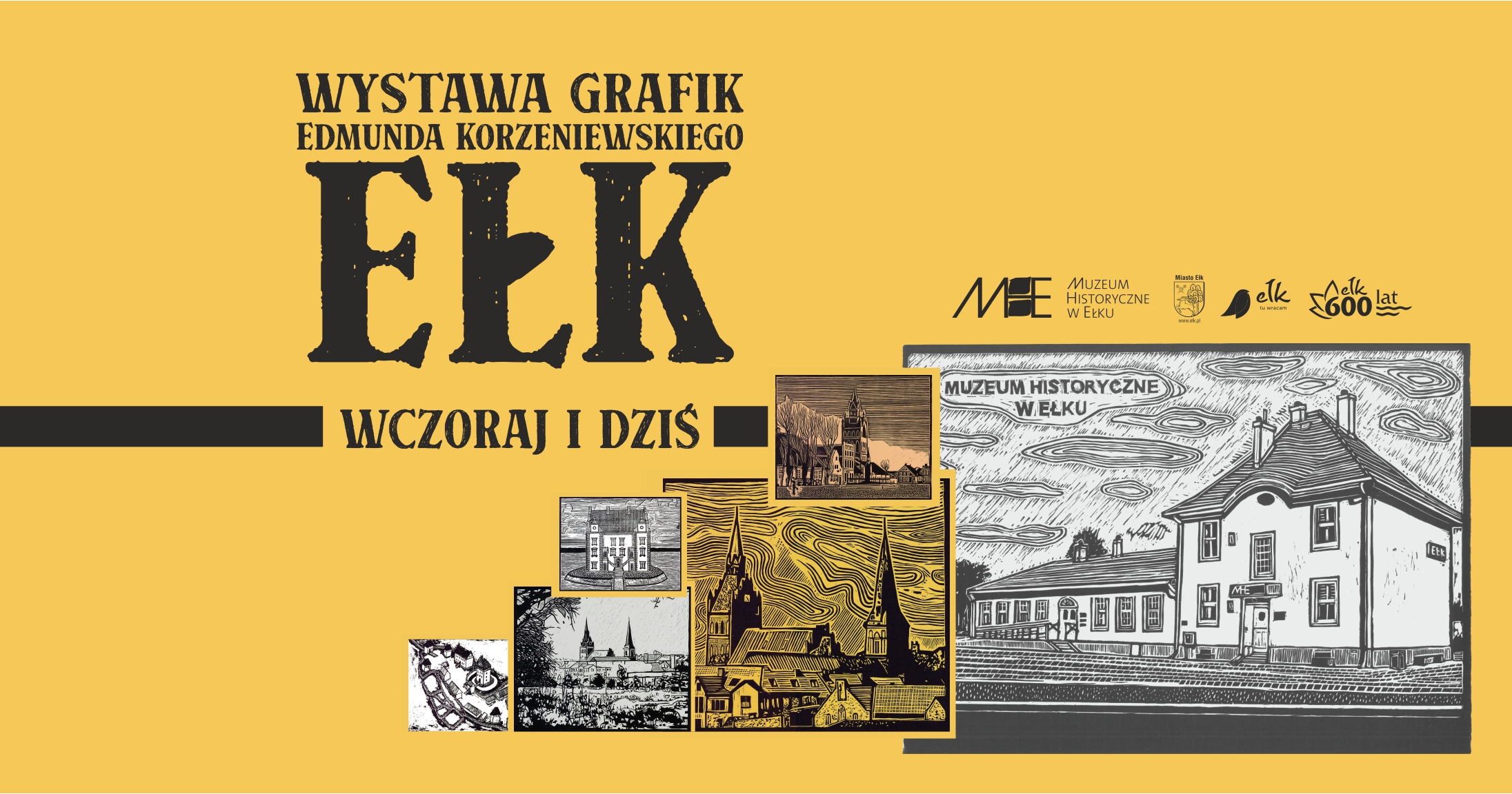 Wystawa grafik Edmunda Korzeniewskiego "Ełk wczoraj i dziś"