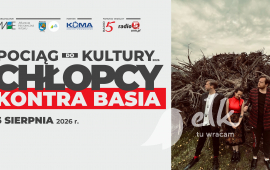 Pociąg do Kultury: Chłopcy Kontra Basia