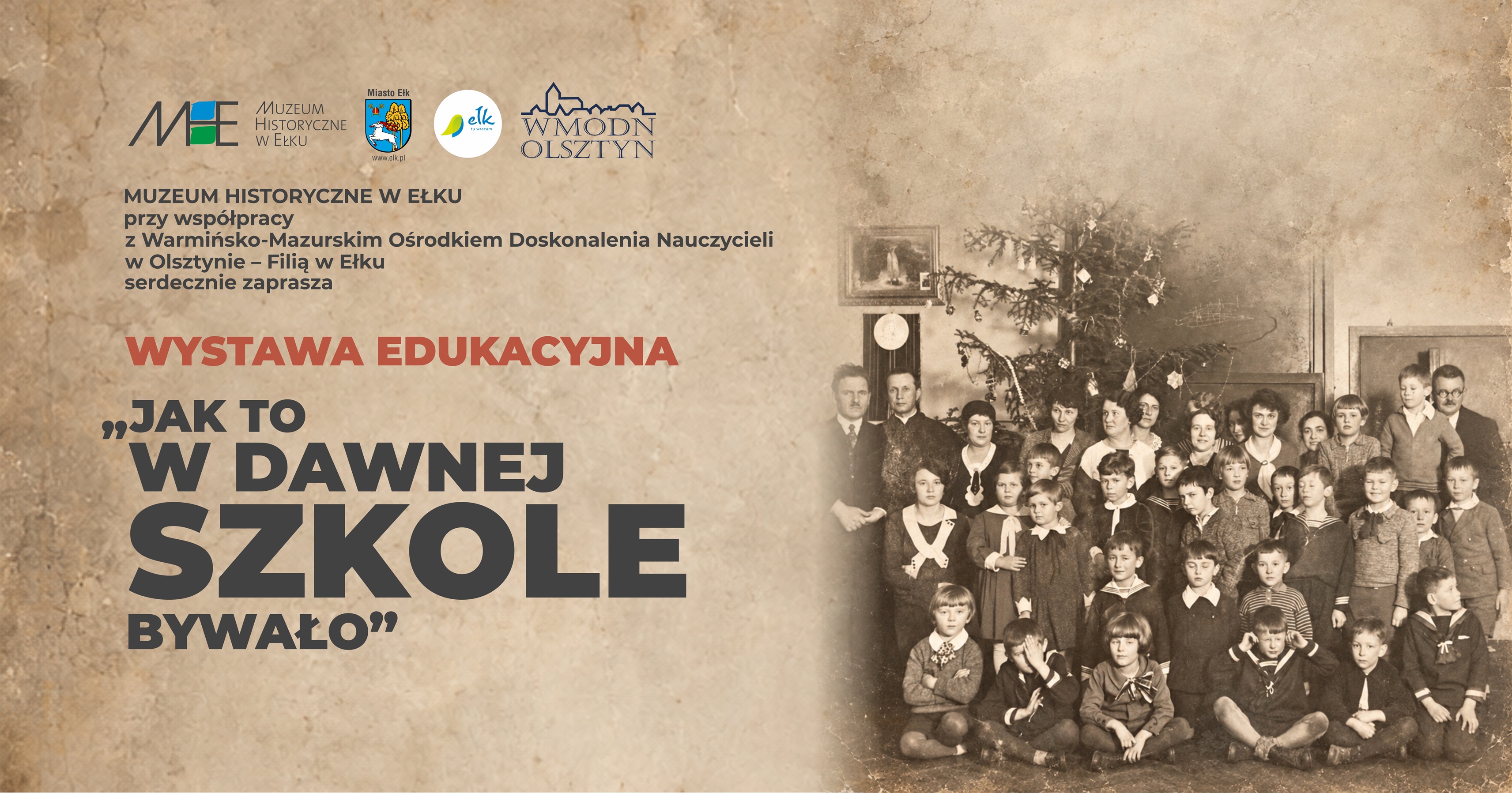Wystawa edukacyjna i zajęcia: Jak to w dawnej szkole bywało