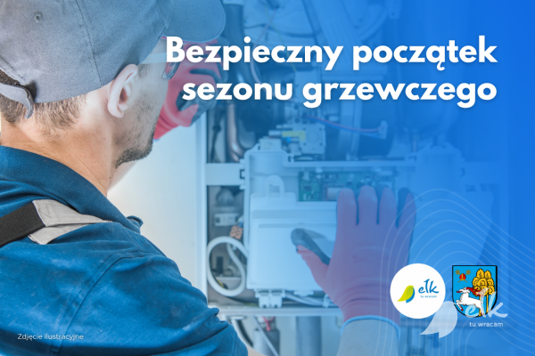 Bezpieczny początek sezonu grzewczego