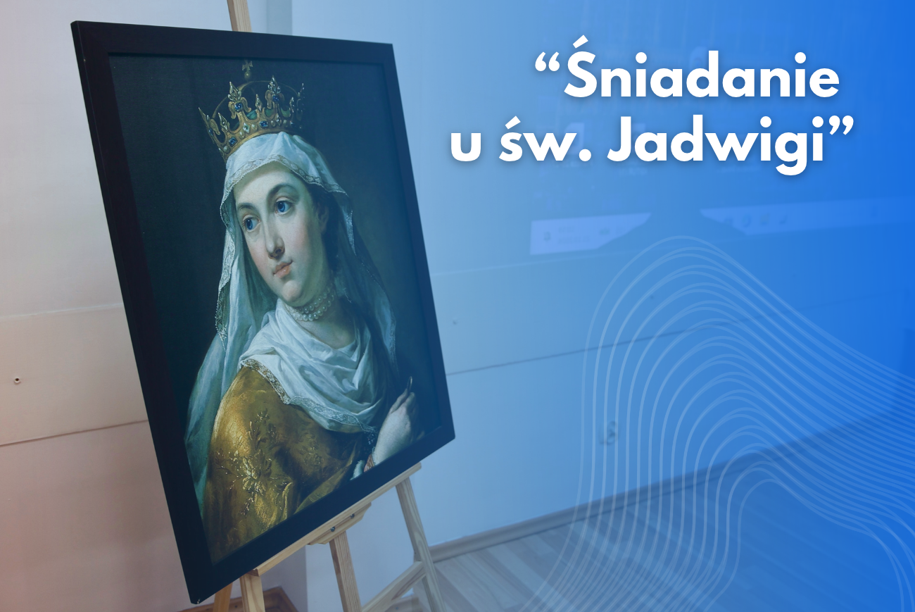"Śniadanie u św. Jadwigi"