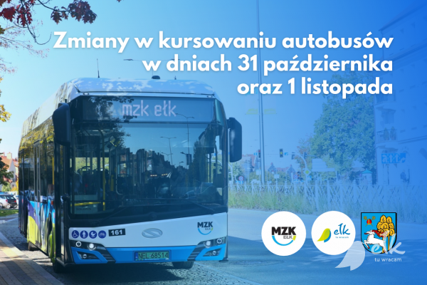 Zmiany w kursowaniu autobusów w dniach 31 października - 1 listopada 2026 r.