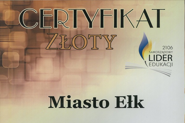 Ełk uhonorowany Certyfikatem Złotym „Samorządowego Lidera Edukacji 2016”