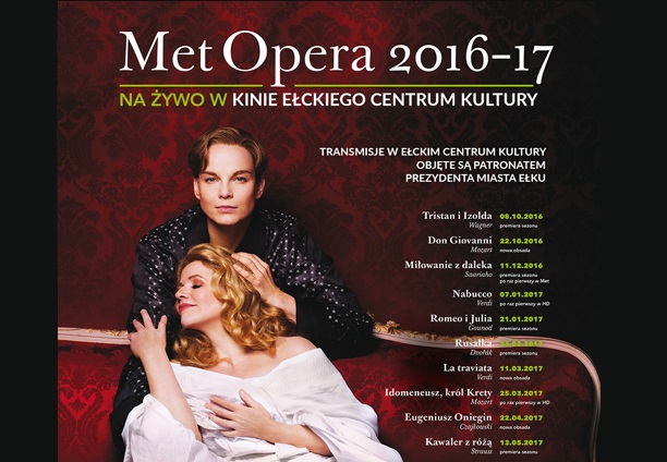 „Met Opera 2016”. Opera na żywo w Kinie ECK