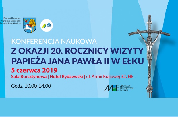 Konferencja naukowa z okazji rocznicy wizyty Jana Pawła II w Ełku