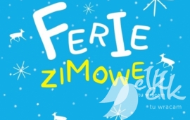 Ferie zimowe w Ełku!