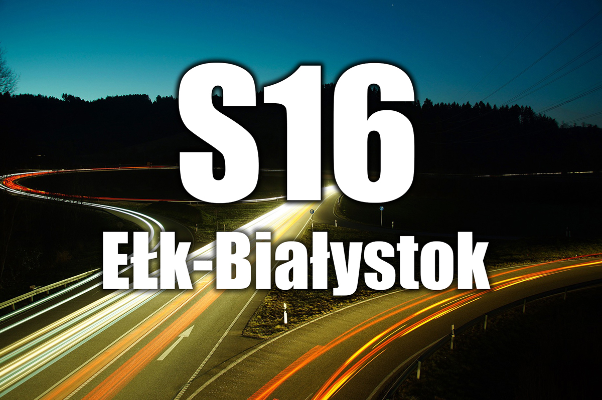Ełk chce budowy S16 na trasie Białystok-Ełk