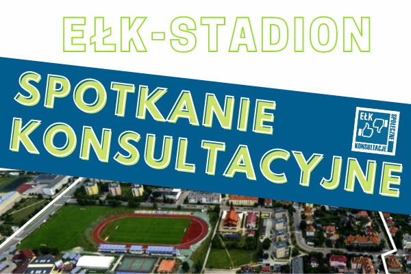 The next consultation meeting "Elk- Stadion"