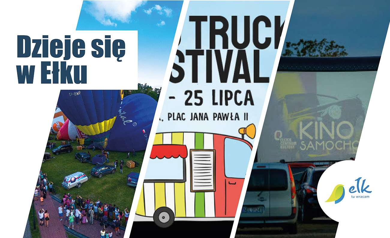 Dzieje się w Ełku – balony, Food Truck Festival, Bitamina, kino pod gwiazdami i samochodowe