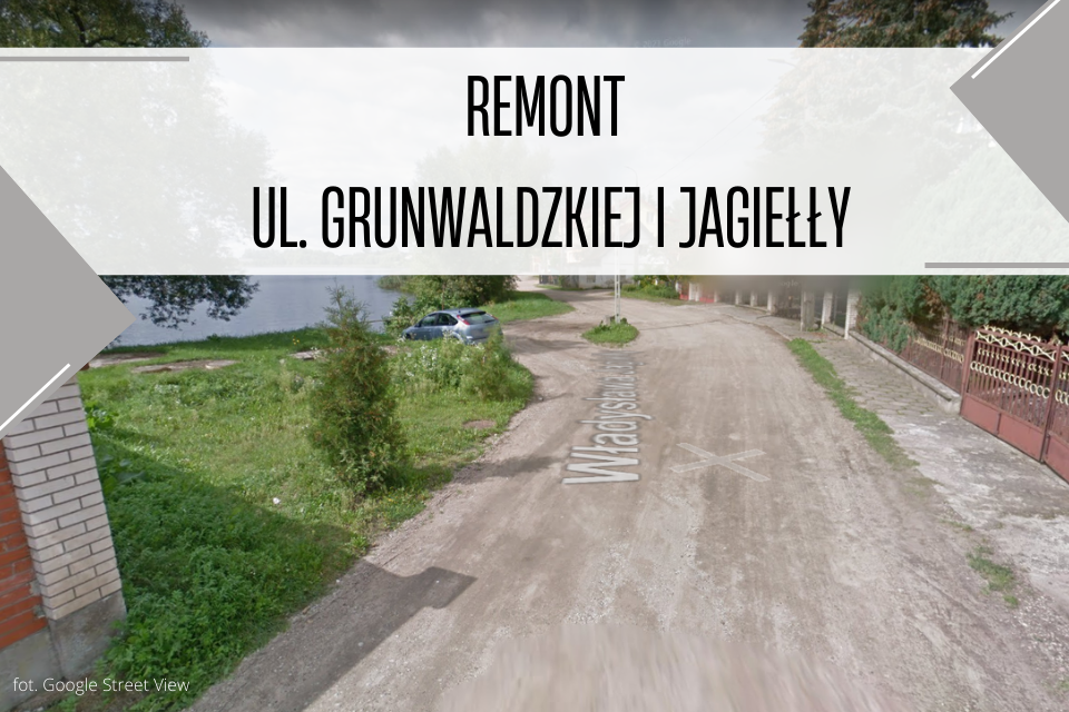 Renovierung der Straßen Grunwaldzka und Jagiełło