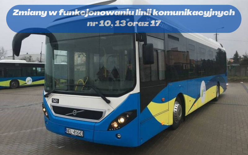 Zmiany w funkcjonowaniu linii komunikacyjnych nr 10, 13 oraz 17