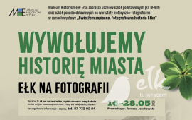 Ełk na fotografii - warsztaty historyczno-fotograficzne