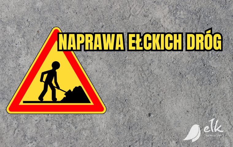 Repair of Ełk roads