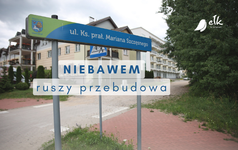 A breve inizierà la ricostruzione di via Ks. Prelato Szczęsnego