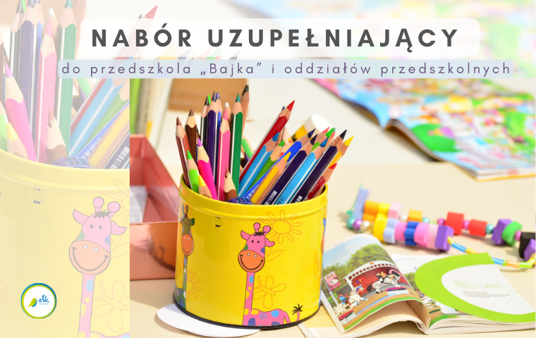 Supplementary recruitment to the "Bajka" kindergarten and preschool classes