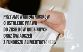 Nabór wniosków o ustalenie prawa do świadczeń rodzinnych oraz z funduszu alimentacyjnego